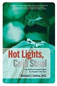 Hot Lights, Cold Steel (Hardcover)