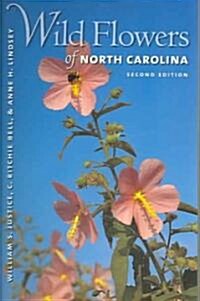 Wild Flowers of North Carolina, 2nd Ed. (Paperback, 2)