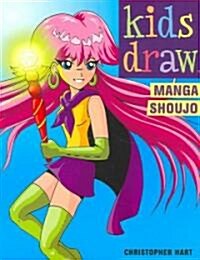 Kids Draw Manga Shoujo (Paperback)