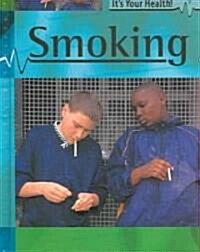 Smoking (Library Binding)