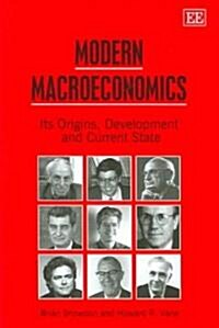 Modern Macroeconomics : Its Origins, Development and Current State (Hardcover)