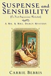 Suspense And Sensibility Or First Impressions Revisited (Hardcover)