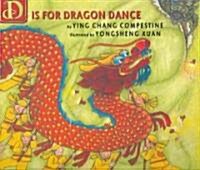 D Is For Dragon Dance (School & Library)