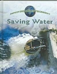 Saving Water (Library Binding)