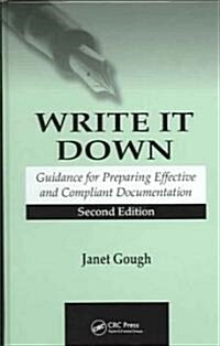 Write It Down: Guidance for Preparing Effective and Compliant Documentation (Hardcover, 2)