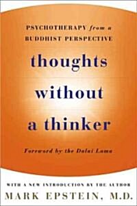 Thoughts Without A Thinker (Paperback)