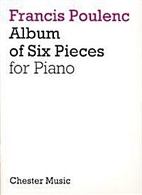 Francis Poulenc: Album of Six Pieces (Paperback)