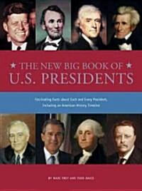 [중고] The New Big Book Of U.s. Presidents (Hardcover)