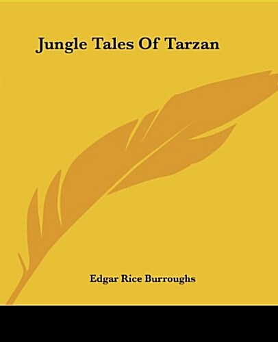 Jungle Tales of Tarzan (Paperback)