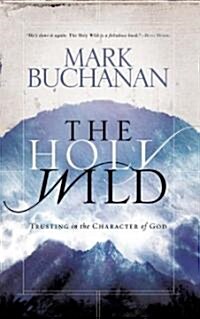 The Holy Wild (Paperback)