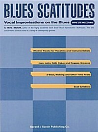 Blues Scatitudes: Vocal Improvisations on the Blues [With CD] (Paperback)