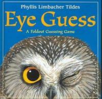 Eye guess : a foldout guessing game 
