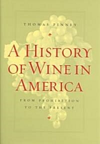 [중고] A History Of Wine In America (Hardcover)