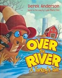 Over the River: Over the River (Hardcover)