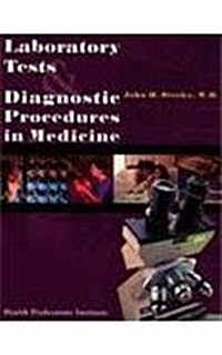 Laboratory Tests And Diagnostic Procedures In Medicine (Paperback)