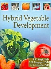 Hybrid Vegetable Development (Paperback)