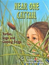 Near One Cattail (School & Library)