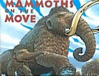 Mammoths on the Move (Hardcover)
