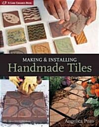 Making & Installing Handmade Tiles (Hardcover)