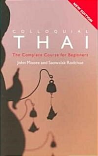 Colloquial Thai : The Complete Course for Beginners (Paperback, 2 Rev ed)