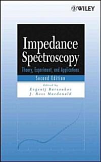 [중고] Impedance Spectroscopy: Theory, Experiment, and Applications (Hardcover, 2, Revised)