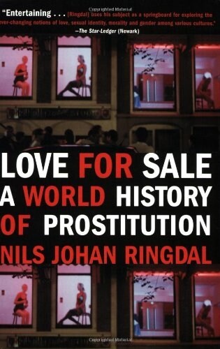 Love for Sale: A World History of Prostitution (Paperback)