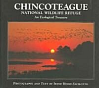 Chincoteague National Wildlife Refuge: An Ecological Treasure (Paperback)