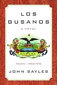 Los Gusanos (Paperback)