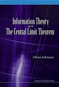 Information Theory and the Central Limit Theorem (Hardcover)
