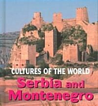 Serbia and Montenegro (Library Binding)