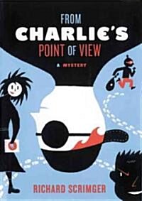 From Charlies Point Of View (Hardcover)