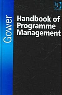Gower Handbook of Programme Management (Hardcover)