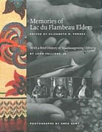 Memories of Lac Du Flambeau Elders (Paperback)