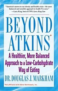 Beyond Atkins (Paperback, Reprint)