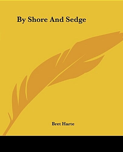 By Shore and Sedge (Paperback)