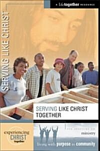 Serving Like Christ (Paperback)