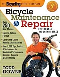 [중고] The Bicycling Guide to Complete Bicycle Maintenance & Repair (Paperback, 5th, Revised, Expanded)