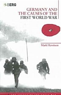Germany and the Causes of the First World War (Paperback)