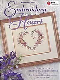 Embroidery From The Heart (Paperback)