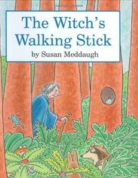 (The) witch`s walking stick