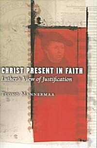 Christ Present in Faith (Paperback)