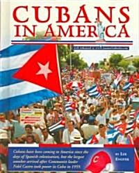 Cubans in America (Library Binding)