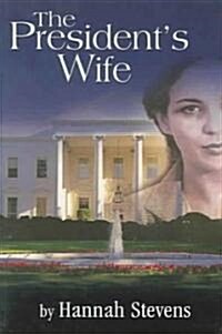 The Presidents Wife (Paperback)
