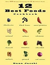 12 Best Foods Cookbook (Paperback)