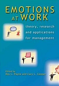Emotions at Work: Theory, Research and Applications for Management (Paperback)