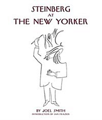 Steinberg at the New Yorker (Hardcover)