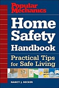 Popular Mechanics Home Safety Handbook (Paperback)