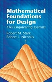 Mathematical Foundations for Design: Civil Engineering Systems (Paperback)