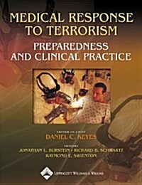 Medical Response to Terrorism: Preparedness and Clinical Practice (Hardcover, 2)