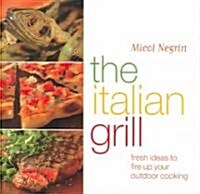The Italian Grill (Hardcover)